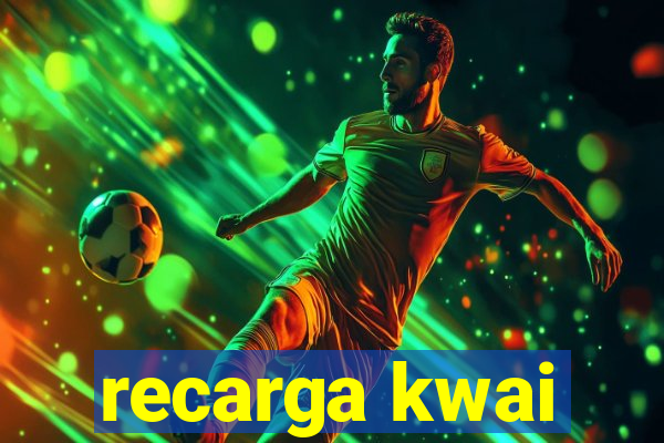 recarga kwai